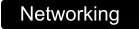 Networking